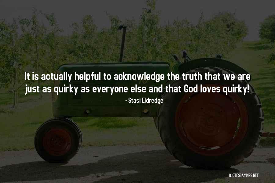 Saady Richmond Quotes By Stasi Eldredge Saady Richmond Quotes By Stasi Eldredge