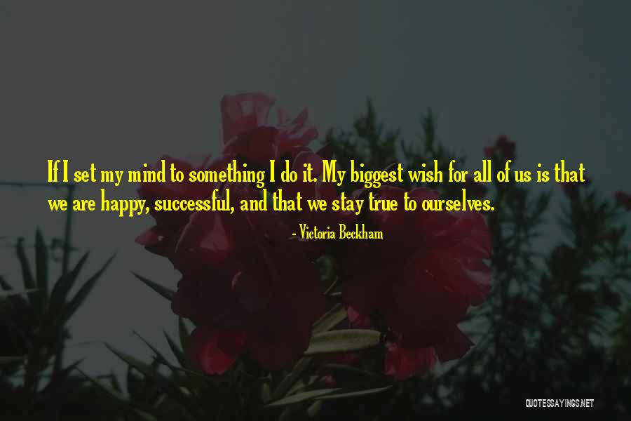 Saagar The Hill Quotes By Victoria Beckham Saagar The Hill Quotes By Victoria Beckham