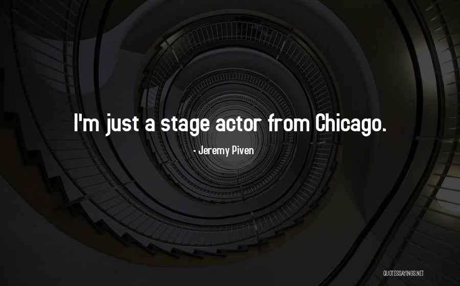 Saahil Sud Quotes By Jeremy Piven Saahil Sud Quotes By Jeremy Piven