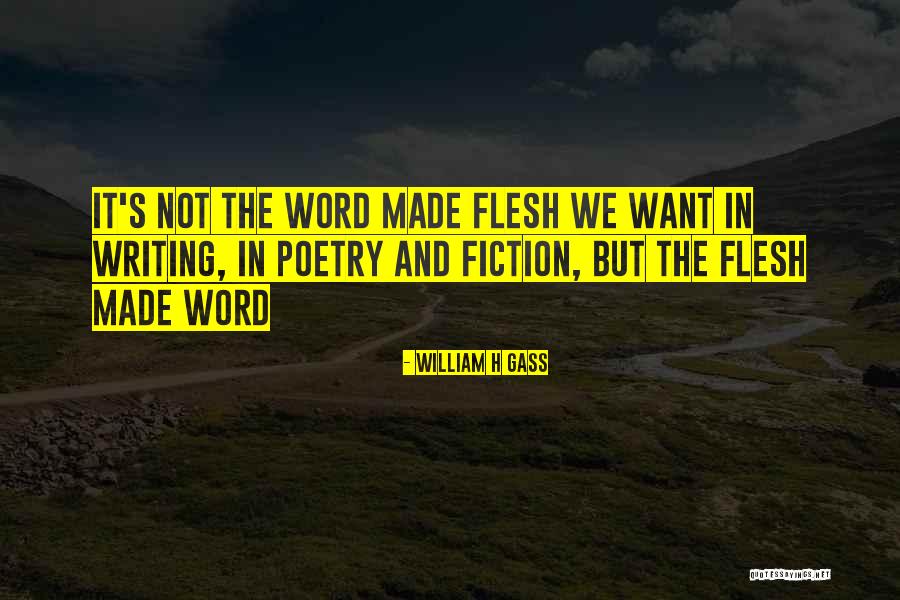 Saahil Sud Quotes By William H Gass Saahil Sud Quotes By William H Gass