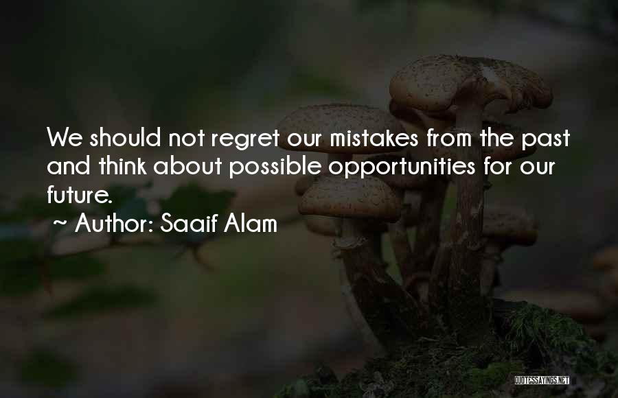 Saaif Alam Quotes 1141799