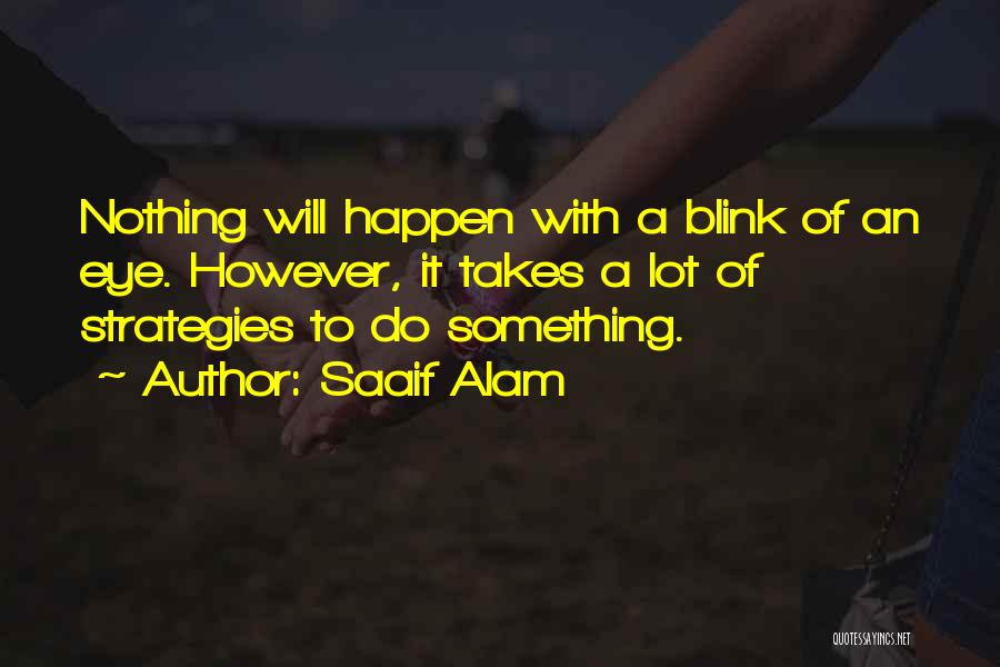 Saaif Alam Quotes 115794