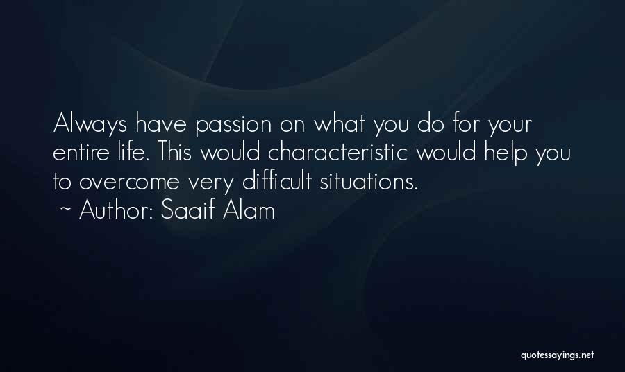 Saaif Alam Quotes 1267177