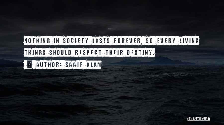 Saaif Alam Quotes 1307403