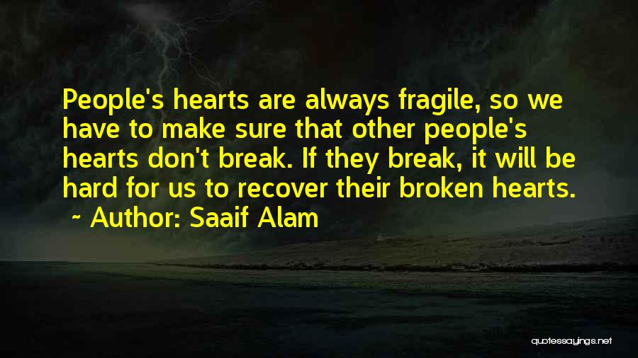 Saaif Alam Quotes 929056