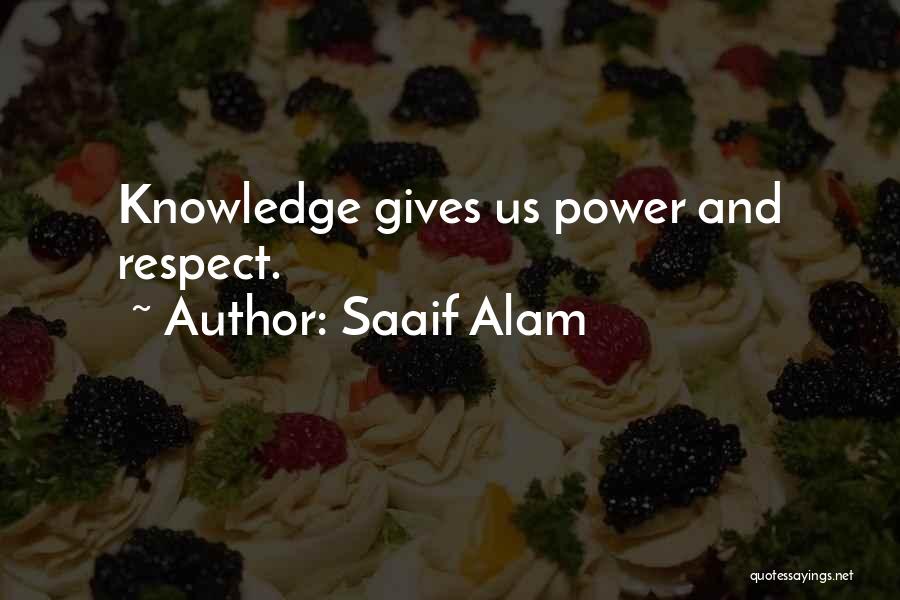 Saaif Alam Quotes 946179