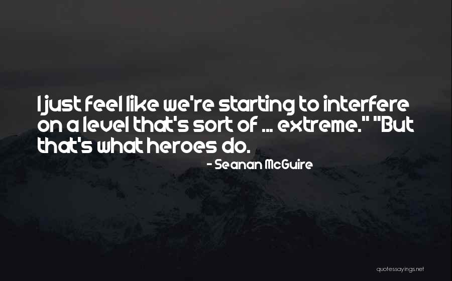 Saalasti Oy Quotes By Seanan McGuire Saalasti Oy Quotes By Seanan McGuire
