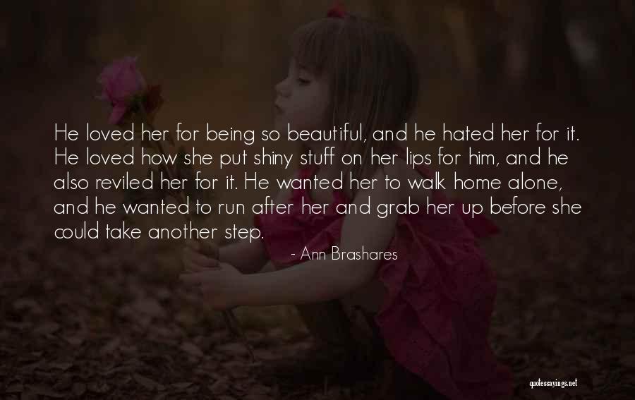Saam Met Jou Quotes By Ann Brashares Saam Met Jou Quotes By Ann Brashares