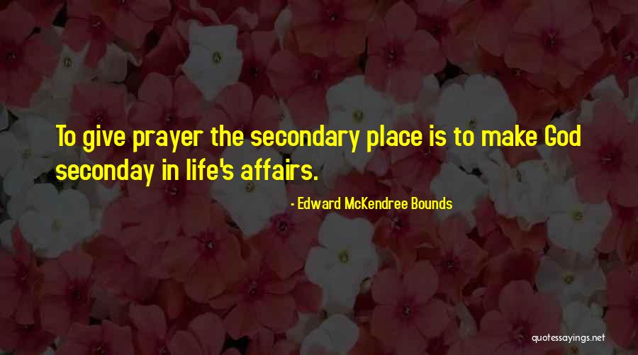 Saanvi Sudeep Quotes By Edward McKendree Bounds Saanvi Sudeep Quotes By Edward McKendree Bounds