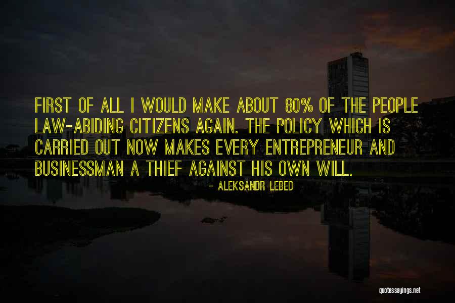 Saanys Quotes By Aleksandr Lebed