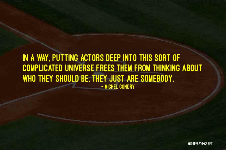 Saarah Jappie Quotes By Michel Gondry Saarah Jappie Quotes By Michel Gondry