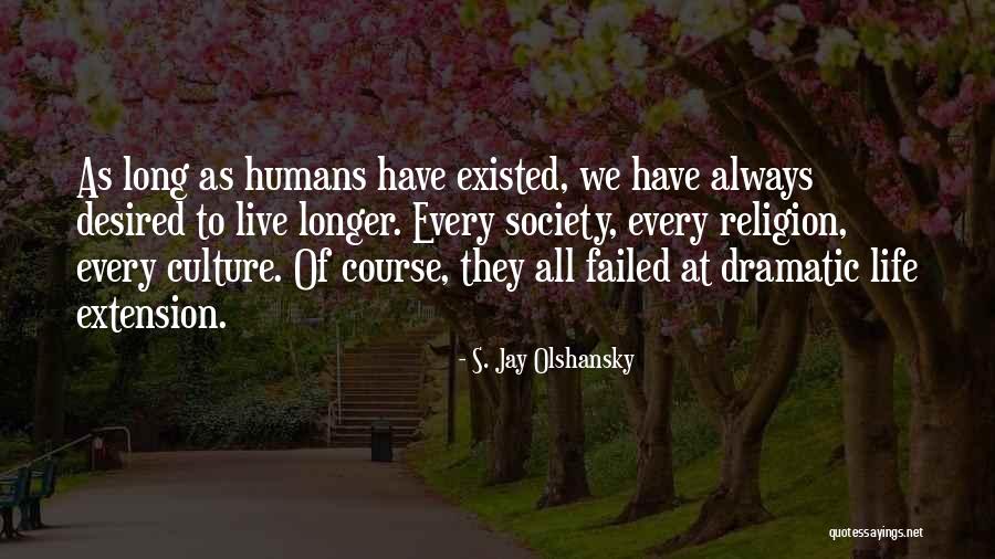 Saardgomo Quotes By S. Jay Olshansky Saardgomo Quotes By S. Jay Olshansky