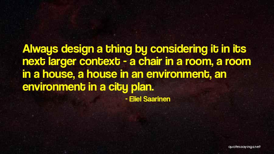 Saarinen Quotes By Eliel Saarinen Saarinen Quotes By Eliel Saarinen