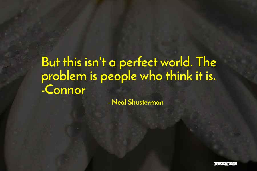 Saartjie Grappies Quotes By Neal Shusterman Saartjie Grappies Quotes By Neal Shusterman