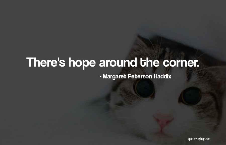 Saas Damad Quotes By Margaret Peterson Haddix Saas Damad Quotes By Margaret Peterson Haddix