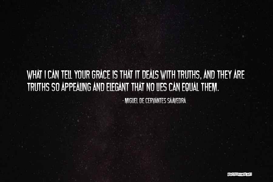 Saatana Kivipuravik Quotes By Miguel De Cervantes Saavedra Saatana Kivipuravik Quotes By Miguel De Cervantes Saavedra