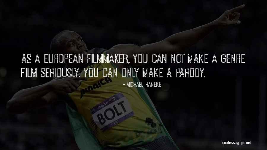 Saatevi Quotes By Michael Haneke Saatevi Quotes By Michael Haneke