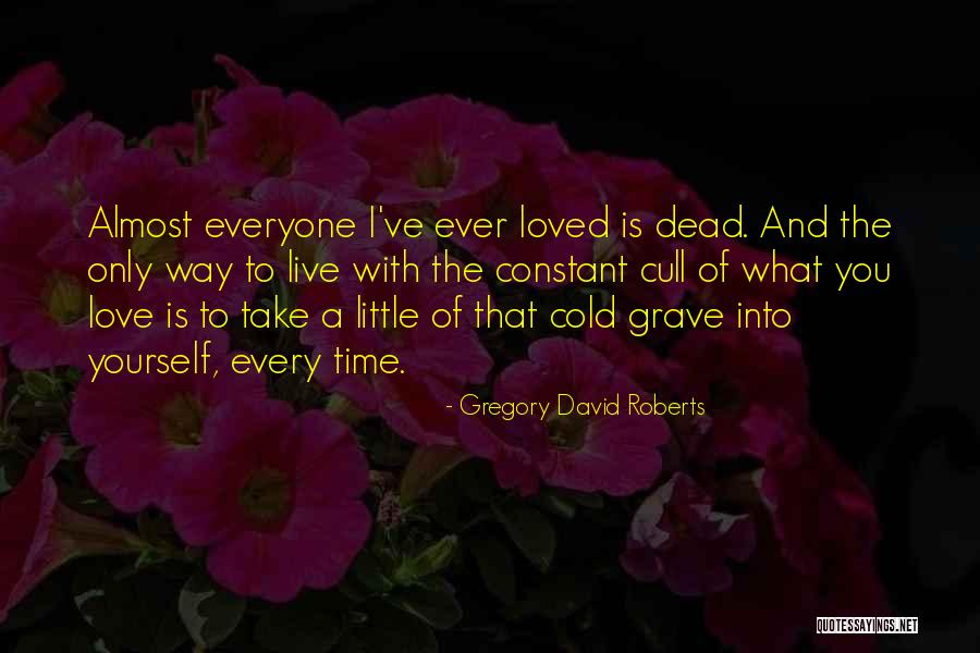 Saath Nibhaana Quotes By Gregory David Roberts Saath Nibhaana Quotes By Gregory David Roberts