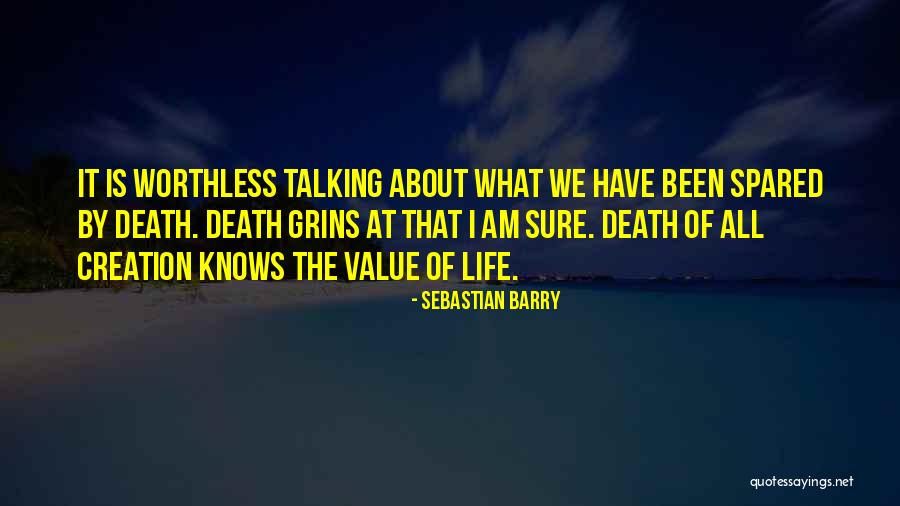 Saatin Sarkaci Quotes By Sebastian Barry Saatin Sarkaci Quotes By Sebastian Barry
