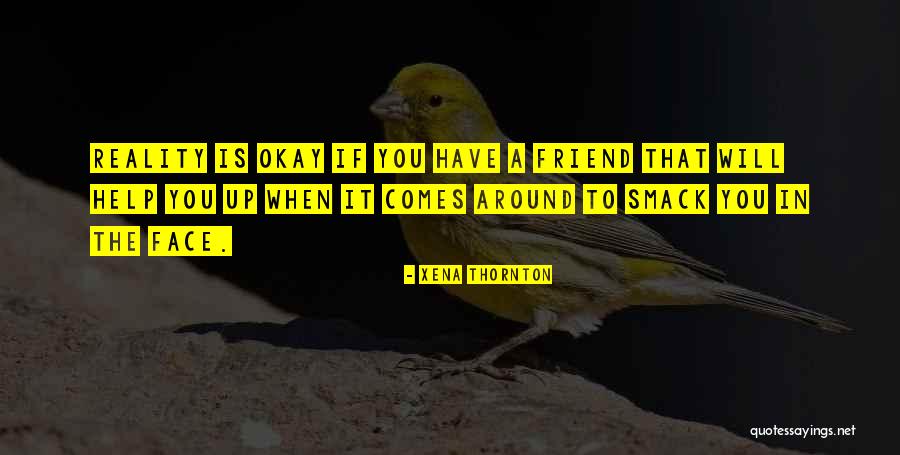 Saba Dashtyari Quotes By Xena Thornton Saba Dashtyari Quotes By Xena Thornton