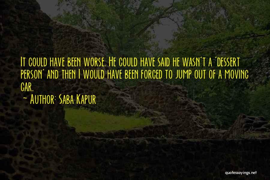 Saba Kapur Quotes 960787