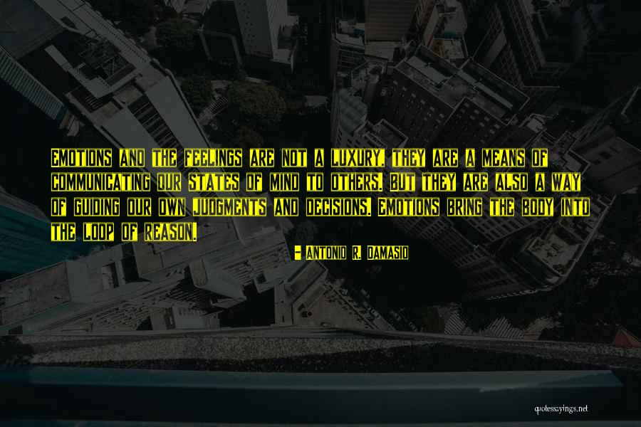 Saba Qamar Quotes By Antonio R. Damasio Saba Qamar Quotes By Antonio R. Damasio