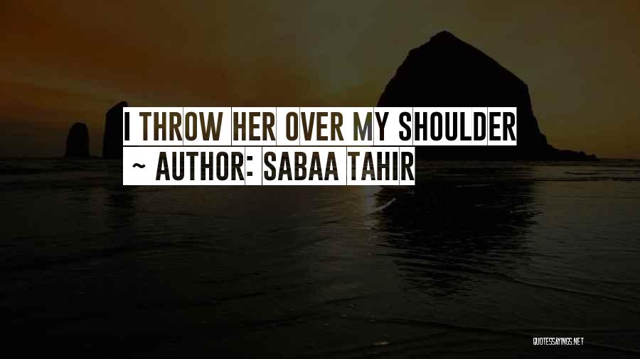 Sabaa Tahir Quotes 1034599