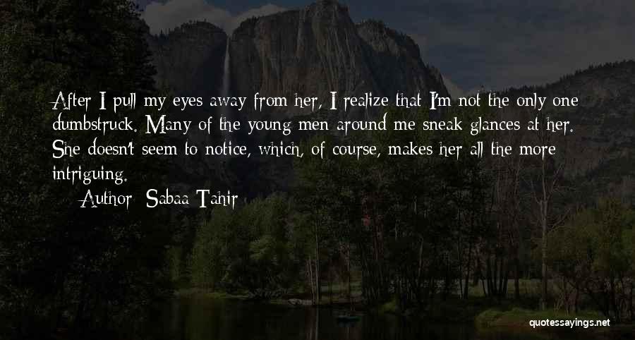 Sabaa Tahir Quotes 122855