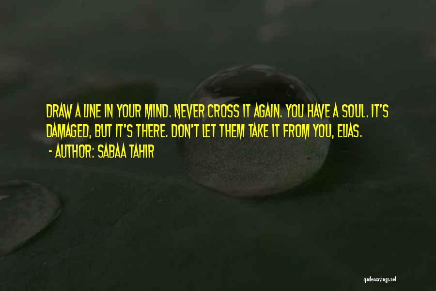 Sabaa Tahir Quotes 318770