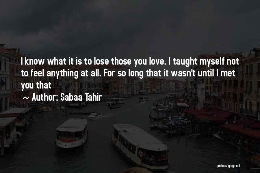 Sabaa Tahir Quotes 632735