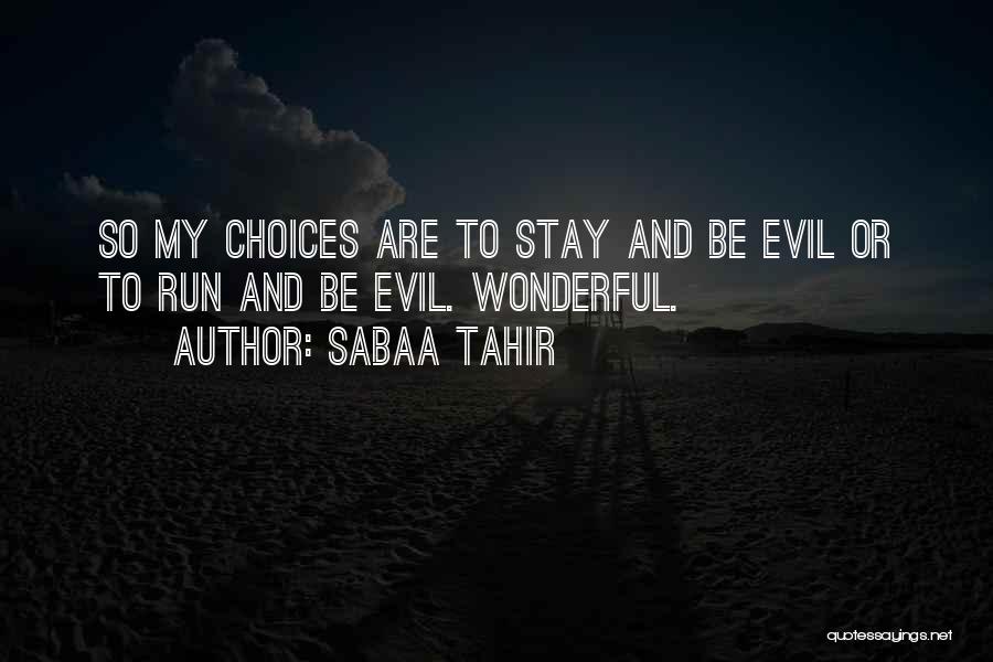 Sabaa Tahir Quotes 693353