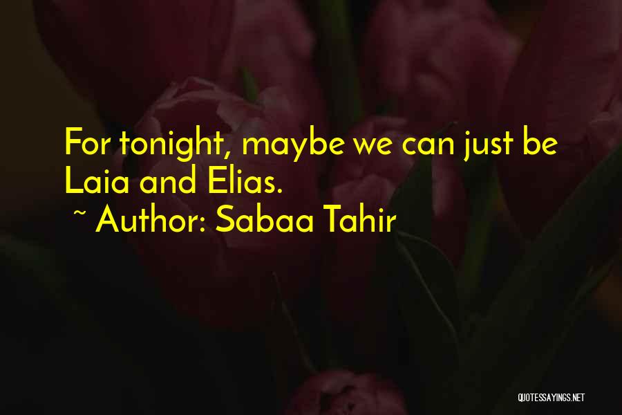 Sabaa Tahir Quotes 749342