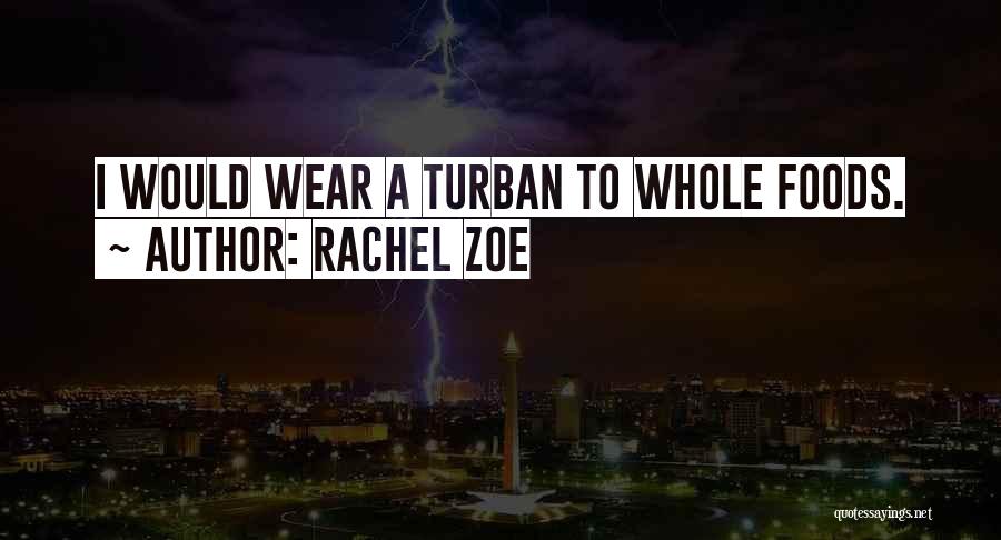 Sababu Za Quotes By Rachel Zoe