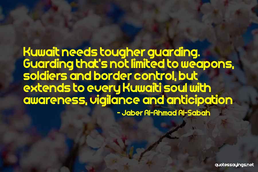 Sabah Quotes By Jaber Al-Ahmad Al-Sabah