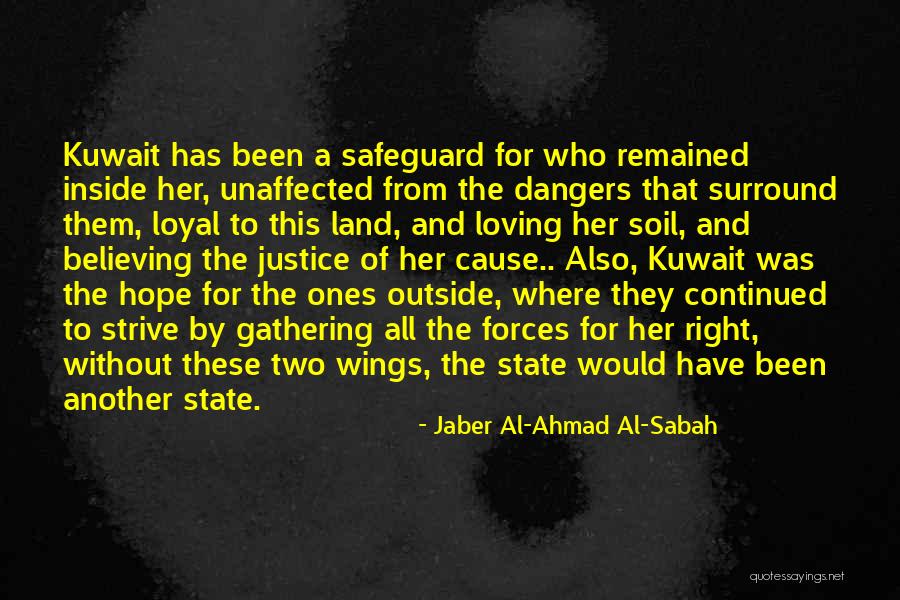 Sabah Quotes By Jaber Al-Ahmad Al-Sabah