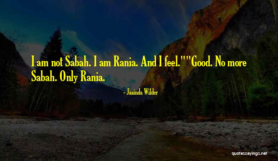 Sabah Quotes By Jasinda Wilder