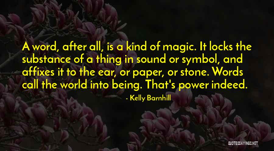 Sabah Singer Quotes By Kelly Barnhill Sabah Singer Quotes By Kelly Barnhill
