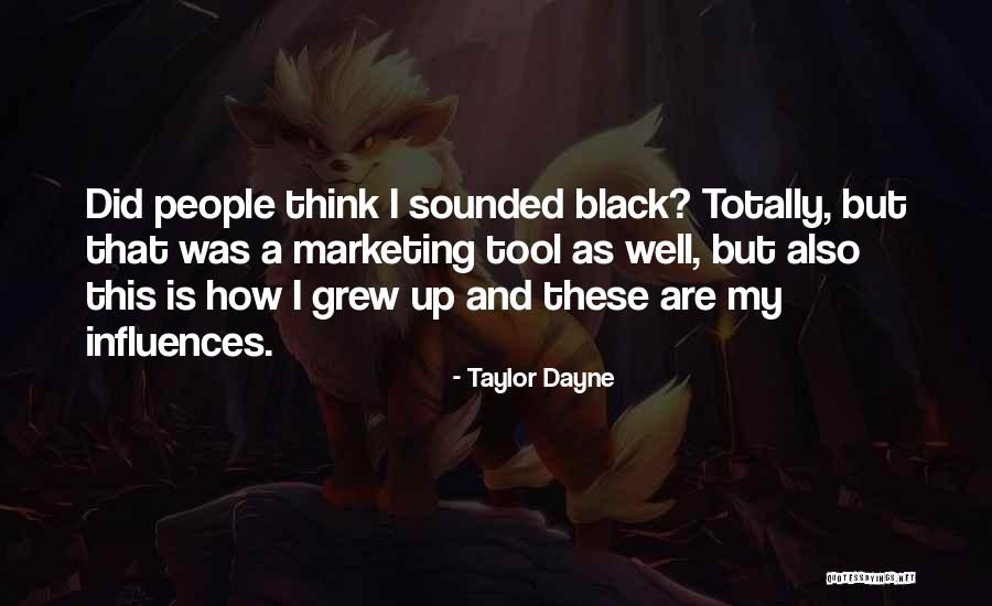 Sabaheta Dzindo Quotes By Taylor Dayne Sabaheta Dzindo Quotes By Taylor Dayne