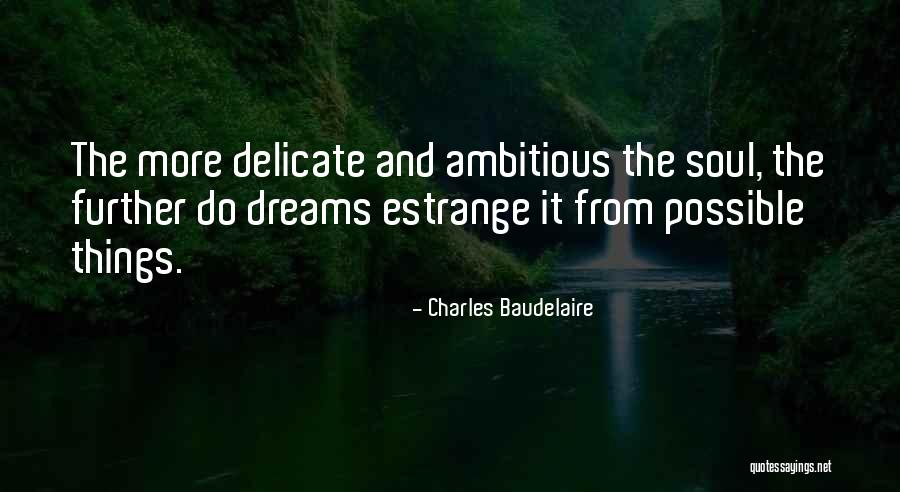 Sabahnese Quotes By Charles Baudelaire Sabahnese Quotes By Charles Baudelaire
