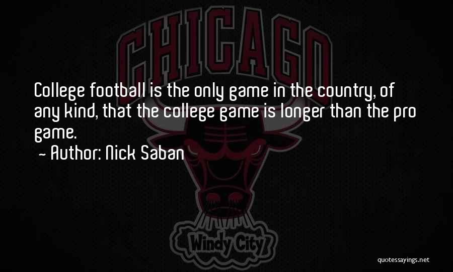 Saban Quotes By Nick Saban