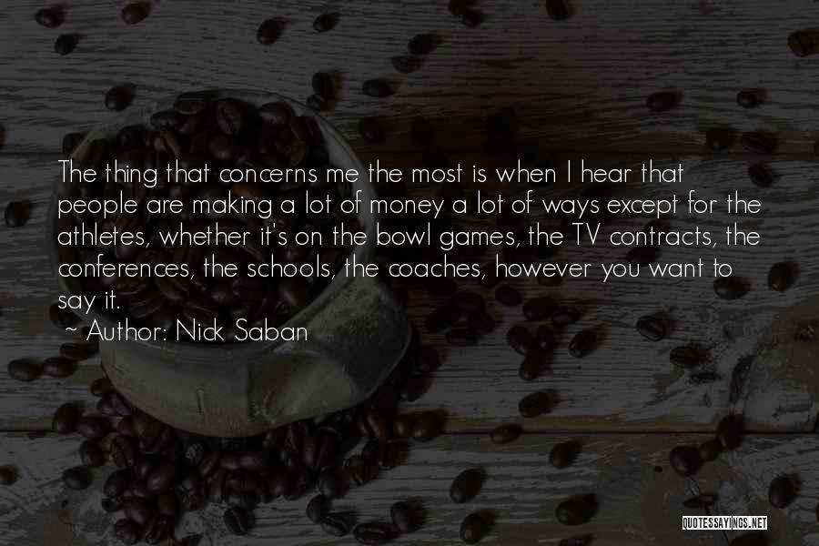 Saban Quotes By Nick Saban