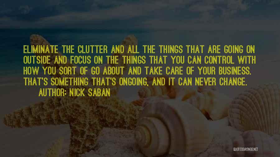 Saban Quotes By Nick Saban