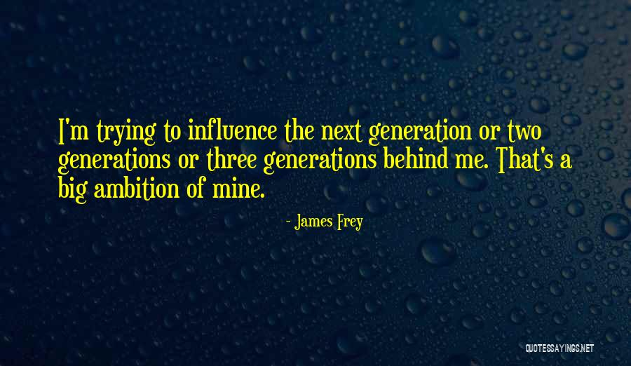 Sabanas Quotes By James Frey Sabanas Quotes By James Frey