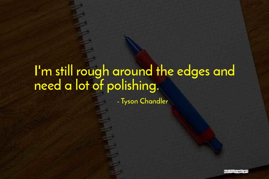 Sabang Quotes By Tyson Chandler Sabang Quotes By Tyson Chandler