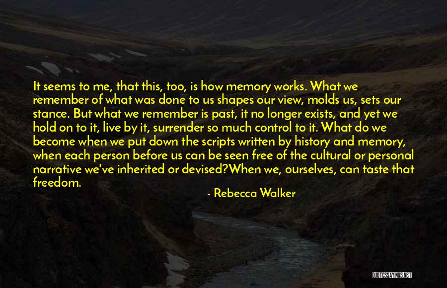 Sabanovic Ifeta Quotes By Rebecca Walker Sabanovic Ifeta Quotes By Rebecca Walker