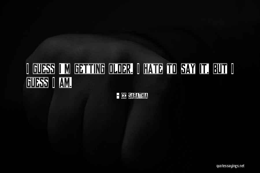 Sabathia Cc Quotes By CC Sabathia Sabathia Cc Quotes By CC Sabathia