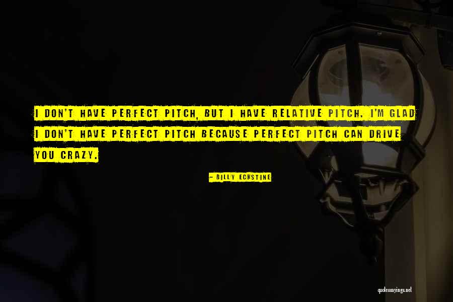 Sabatier Reaction Quotes By Billy Eckstine Sabatier Reaction Quotes By Billy Eckstine