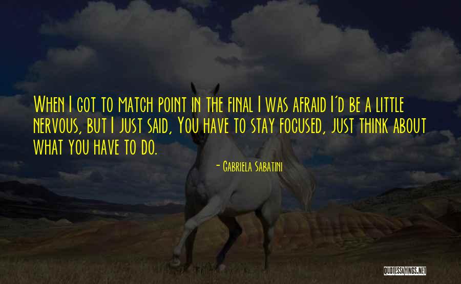 Sabatini Quotes By Gabriela Sabatini Sabatini Quotes By Gabriela Sabatini