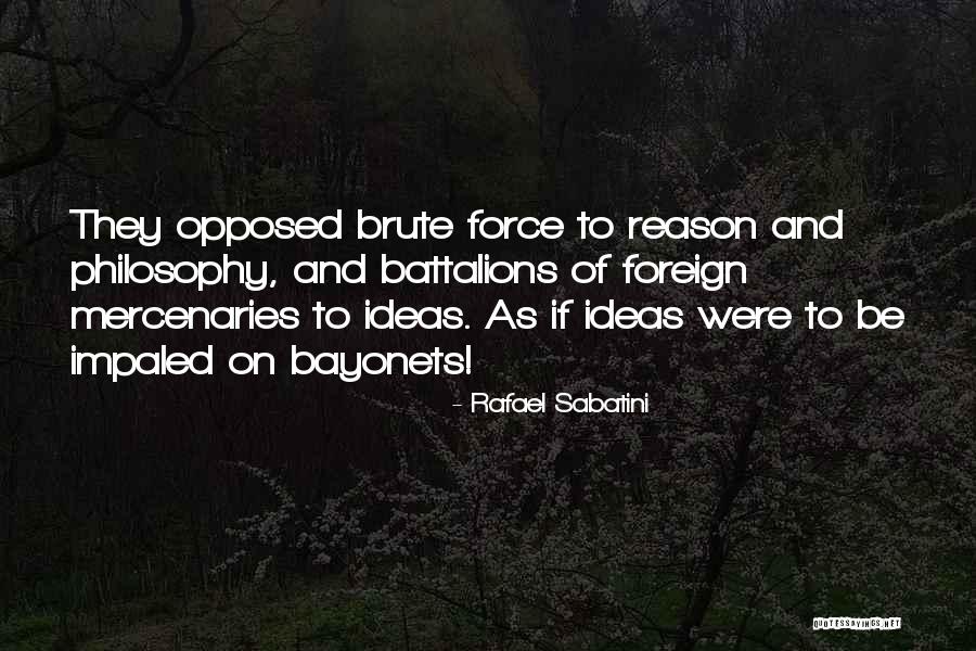 Sabatini Quotes By Rafael Sabatini Sabatini Quotes By Rafael Sabatini
