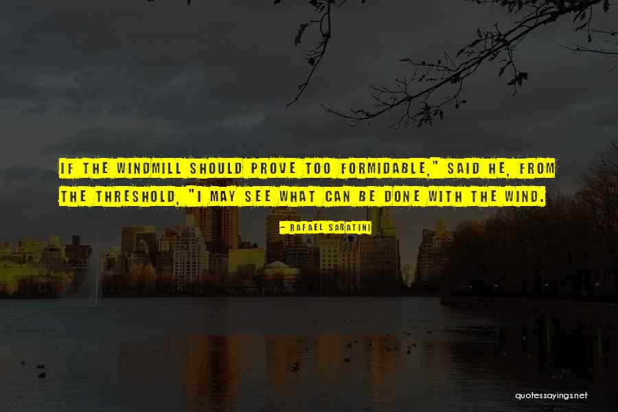 Sabatini Quotes By Rafael Sabatini Sabatini Quotes By Rafael Sabatini